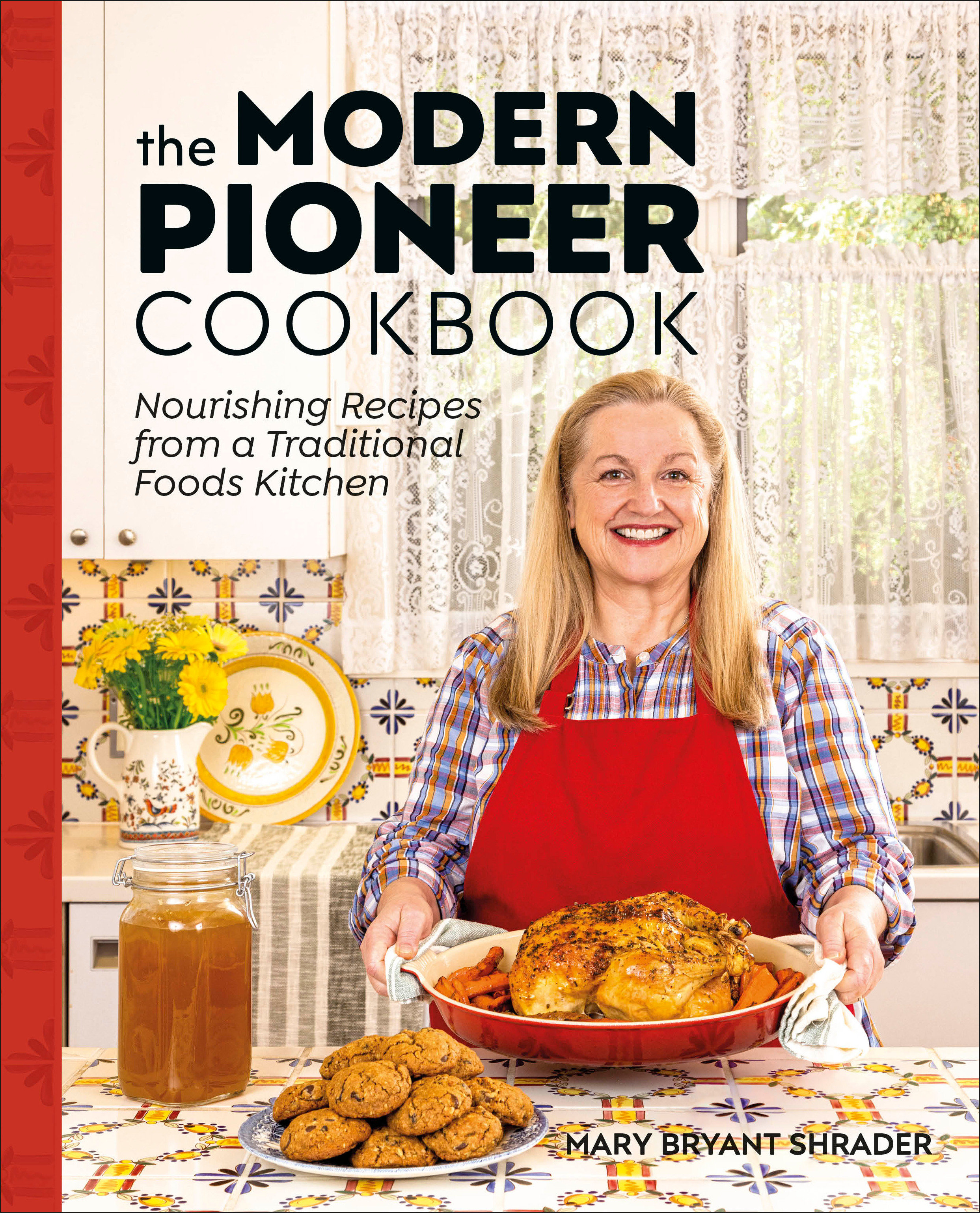 The Modern Pioneer Cookbook (Hardcover Book)