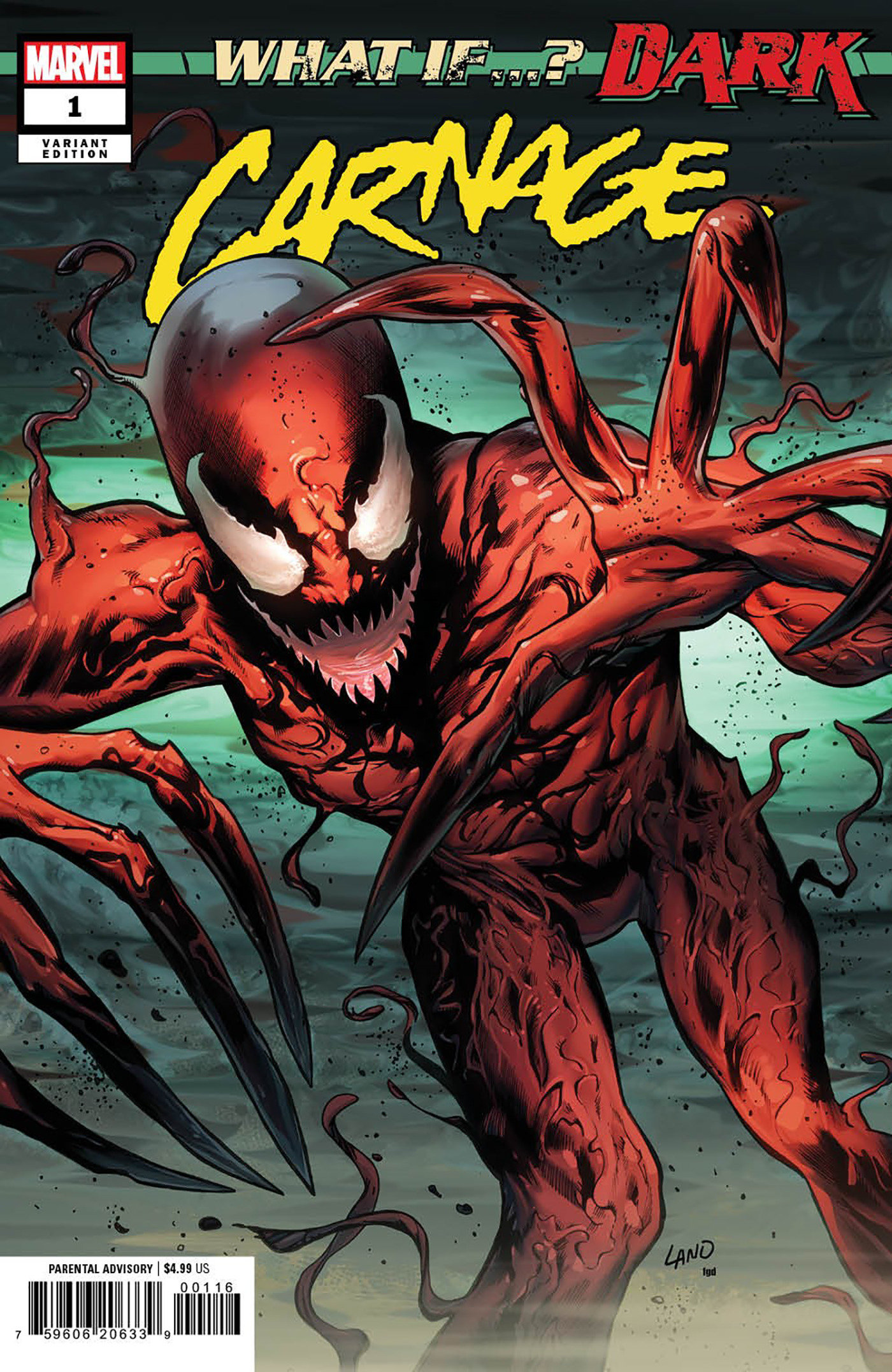 What If...? Dark: Carnage #1 Greg Land 1 for 25 Incentive