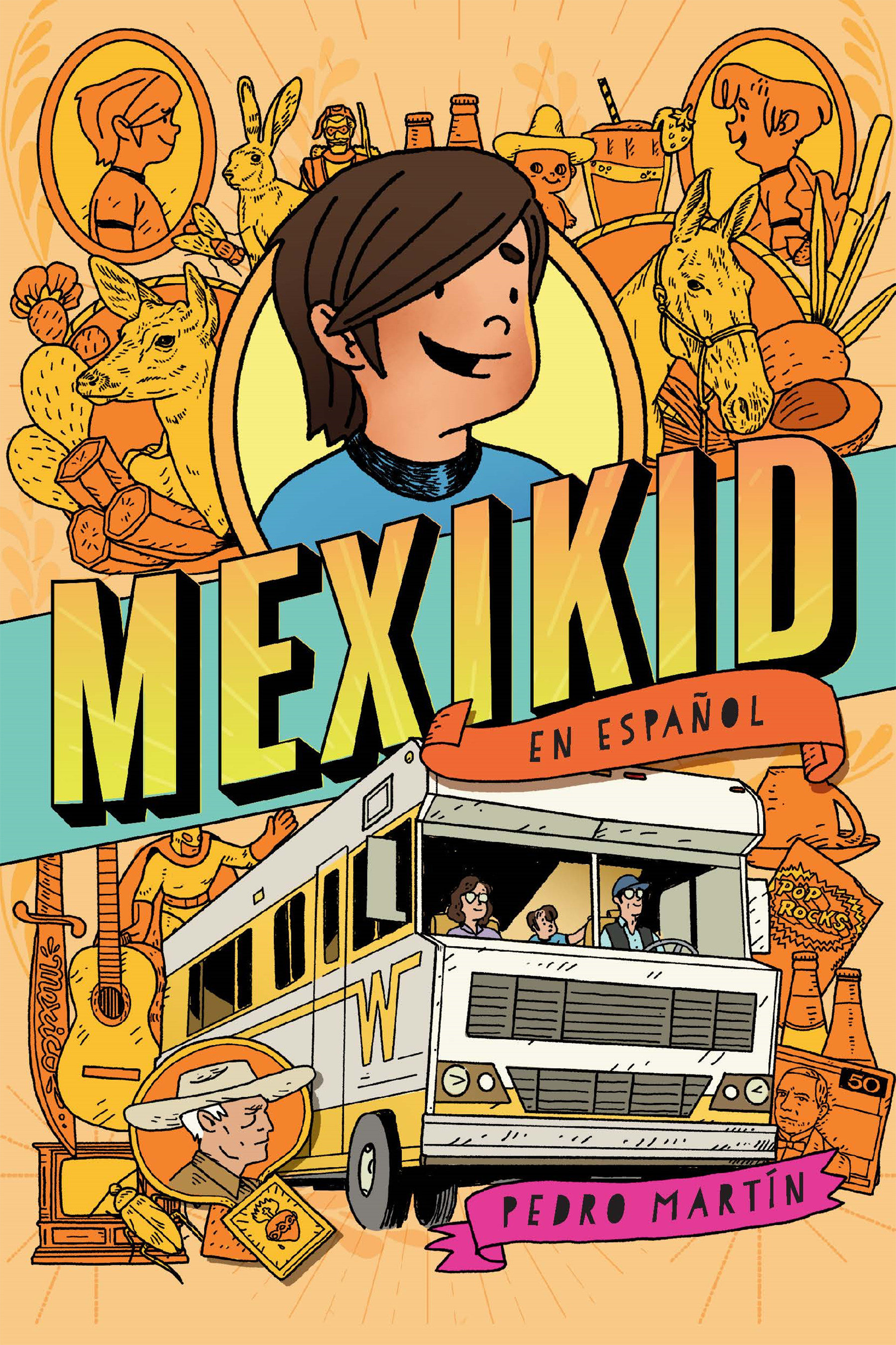 Mexikid Graphic Novel (Spanish Edition)