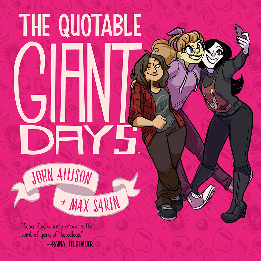 Quotable Giant Days Graphic Novel