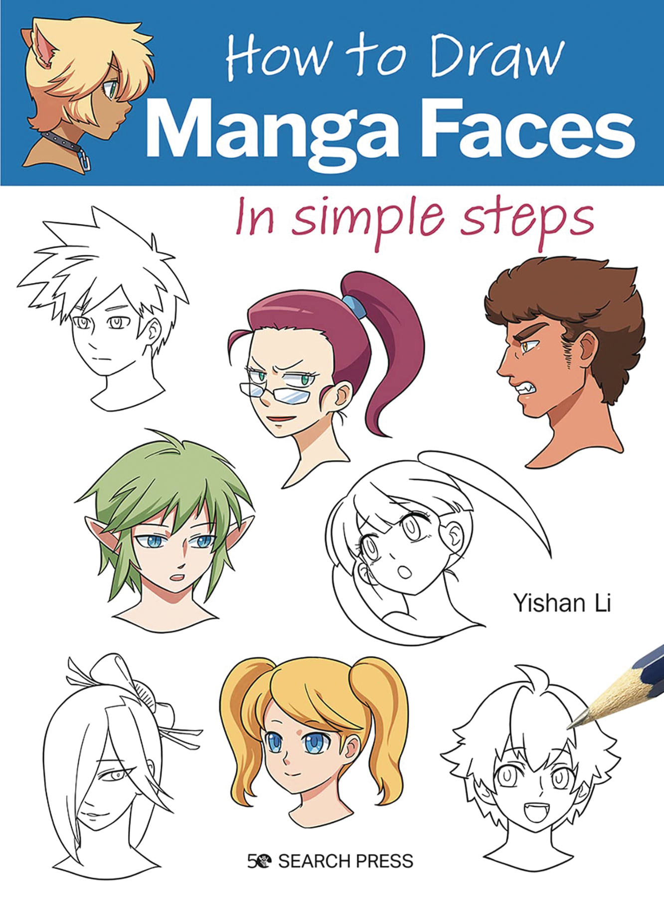 How To Draw Manga Faces Soft Cover
