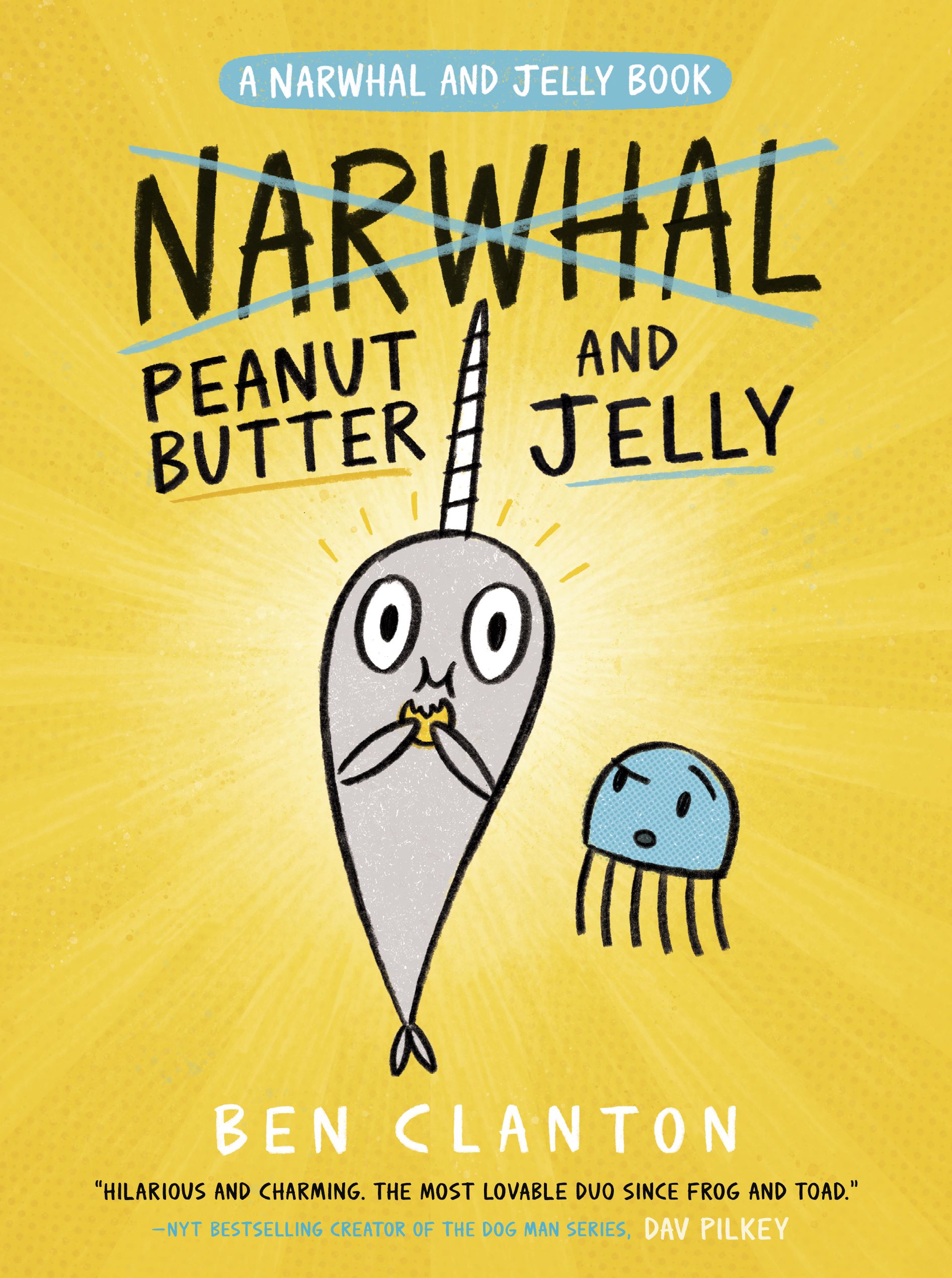 Narwhal Graphic Novel Volume 3 Peanut Butter And Jelly