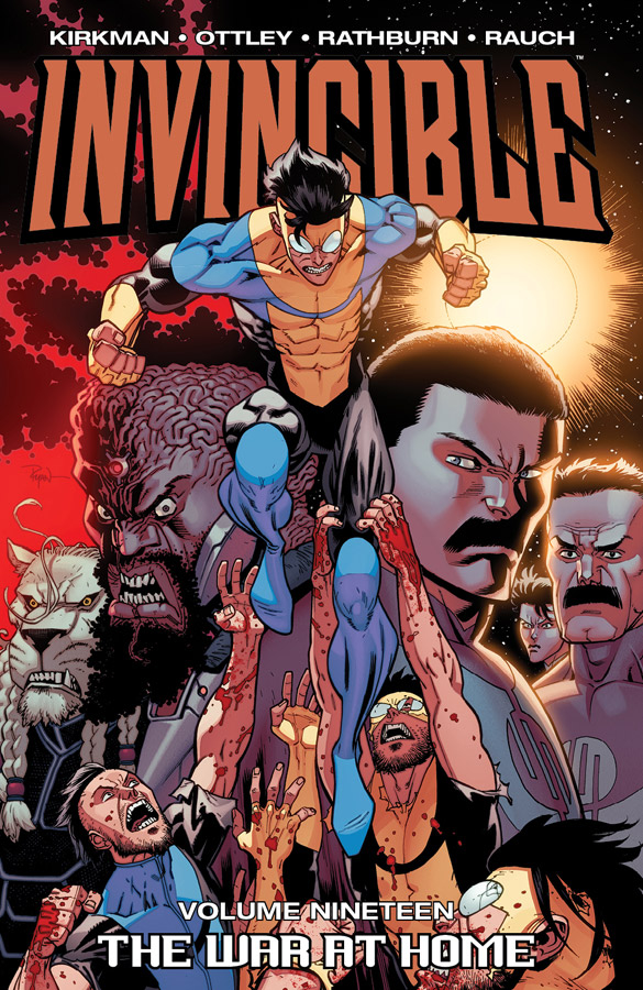 Invincible Graphic Novel Volume 19 The War At Home
