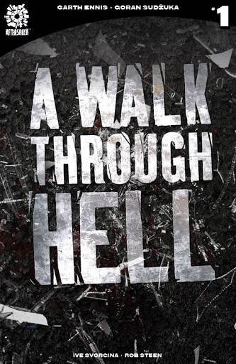 Walk Through Hell #1 2nd Printing