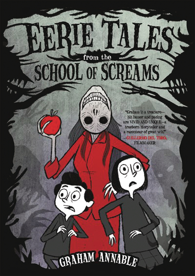 Eerie Tales From The School of Screams Graphic Novel