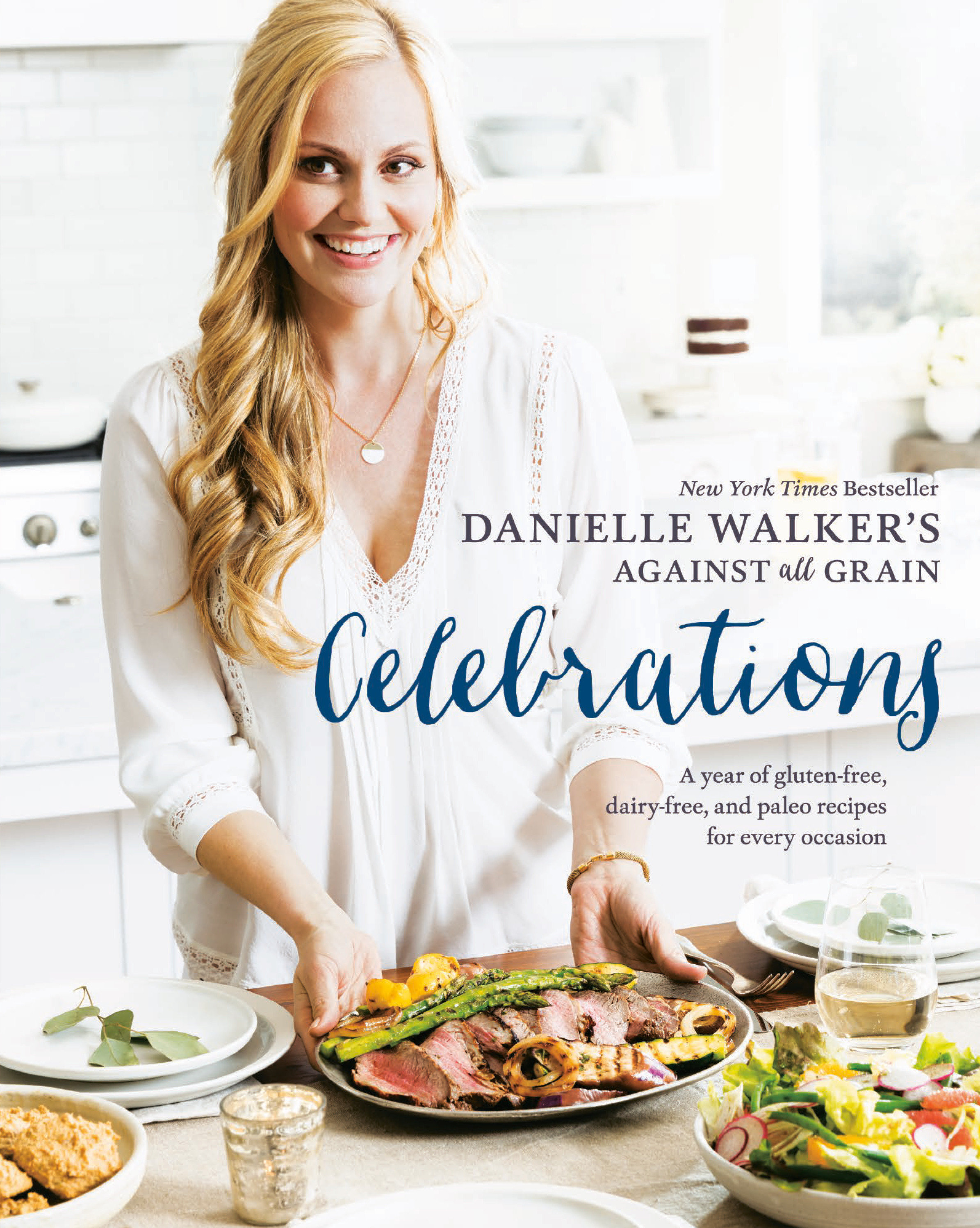 Danielle Walker'S Against All Grain Celebrations (Hardcover Book)