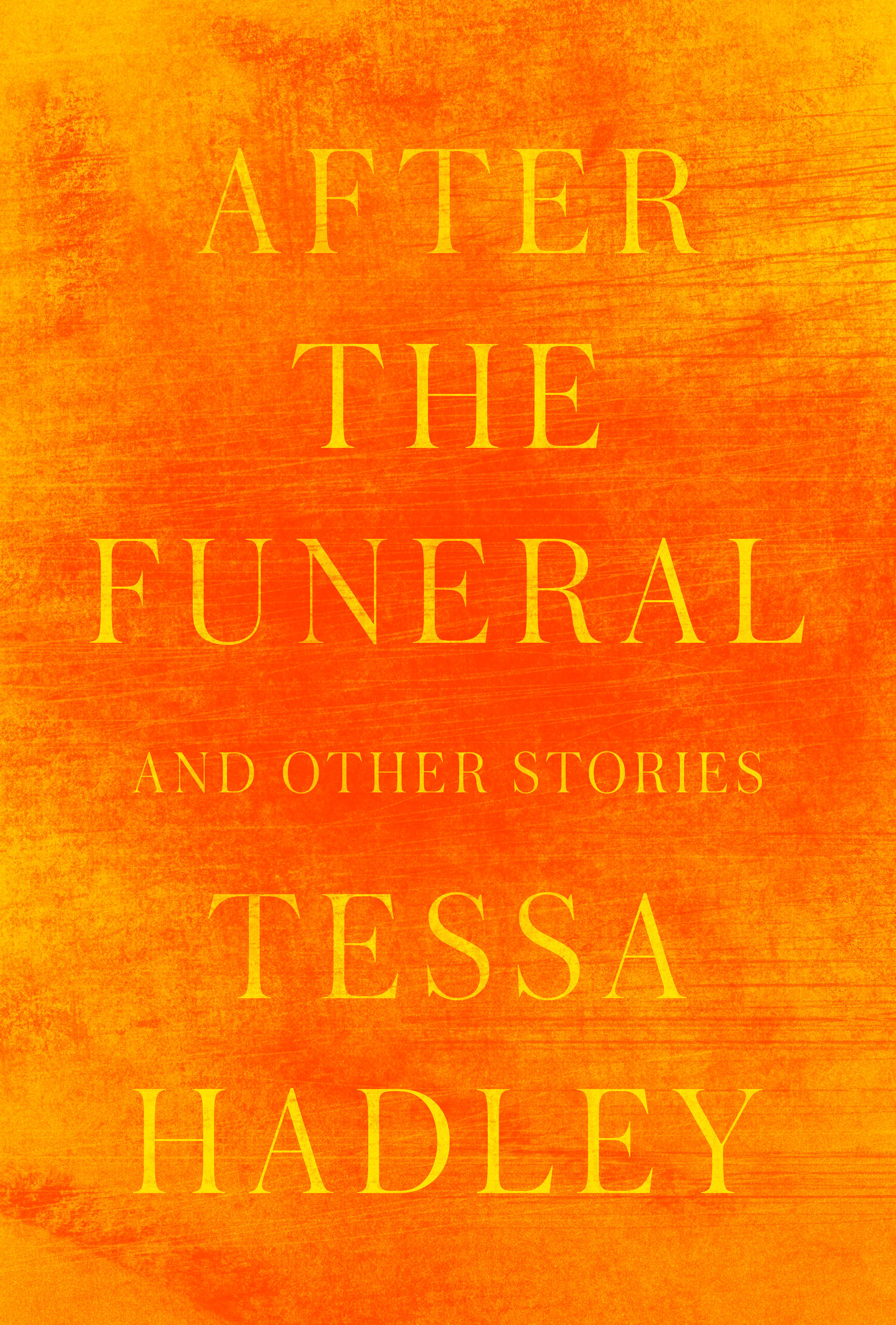 After The Funeral And Other Stories (Hardcover Book)