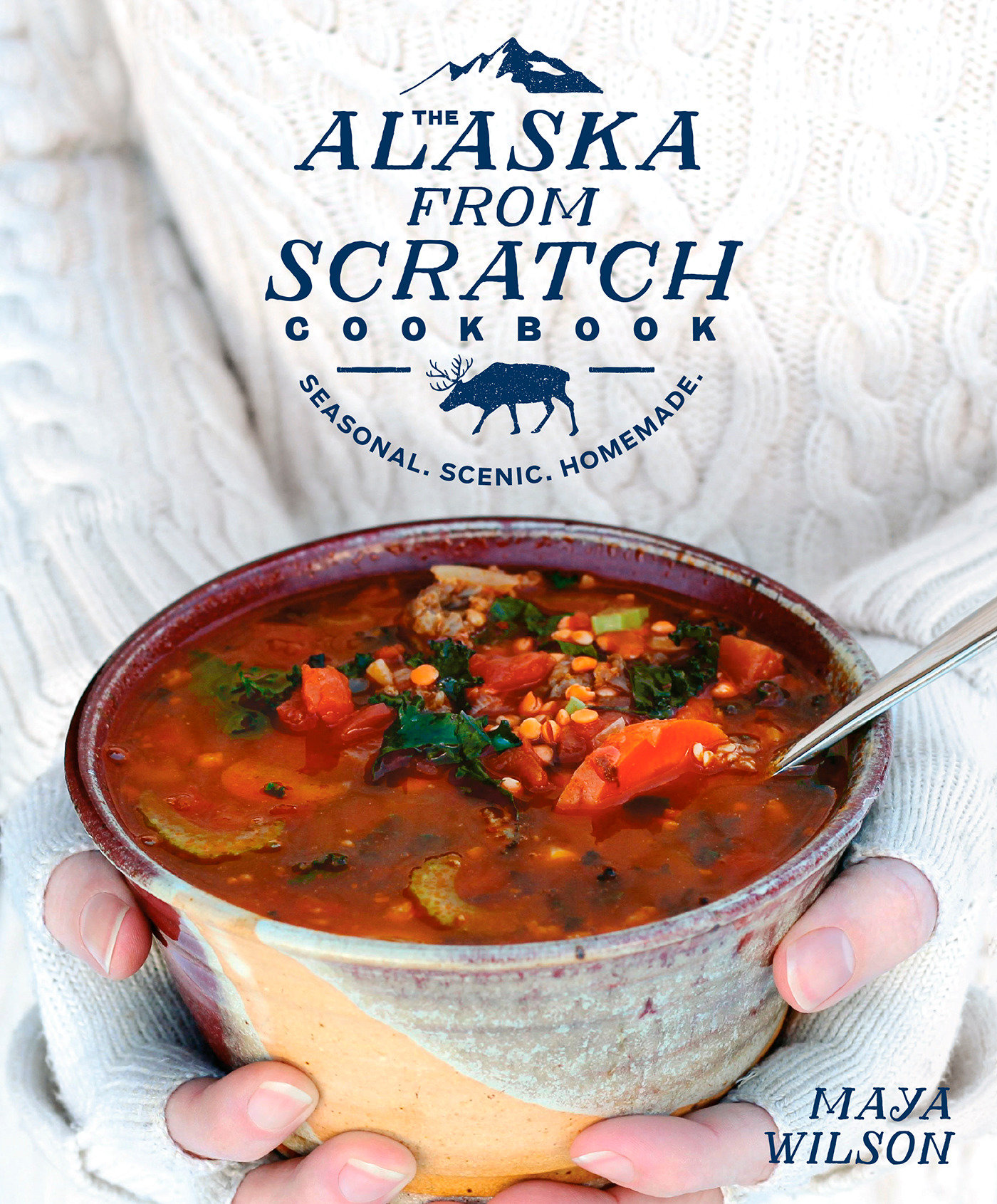 The Alaska From Scratch Cookbook (Hardcover Book)