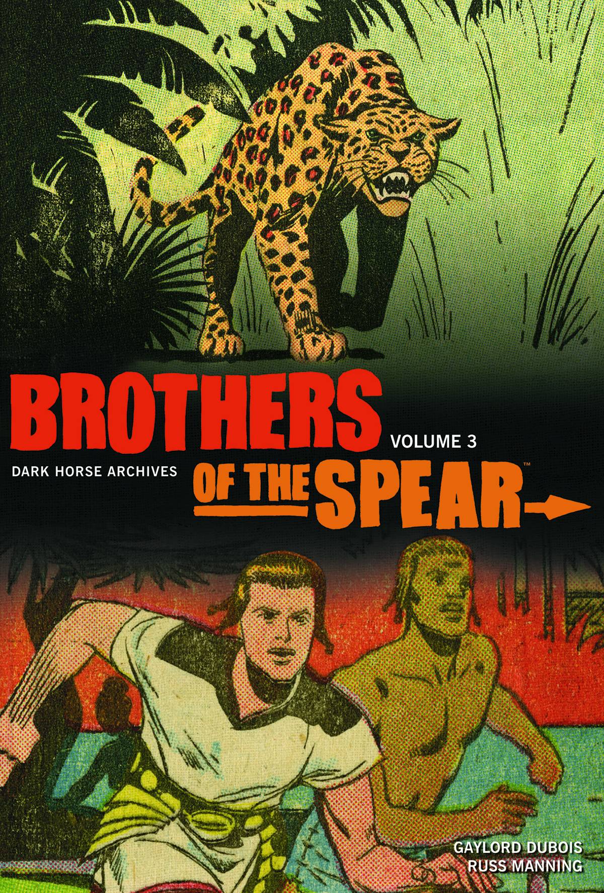 Brothers of the Spear Archives Hardcover Volume 3