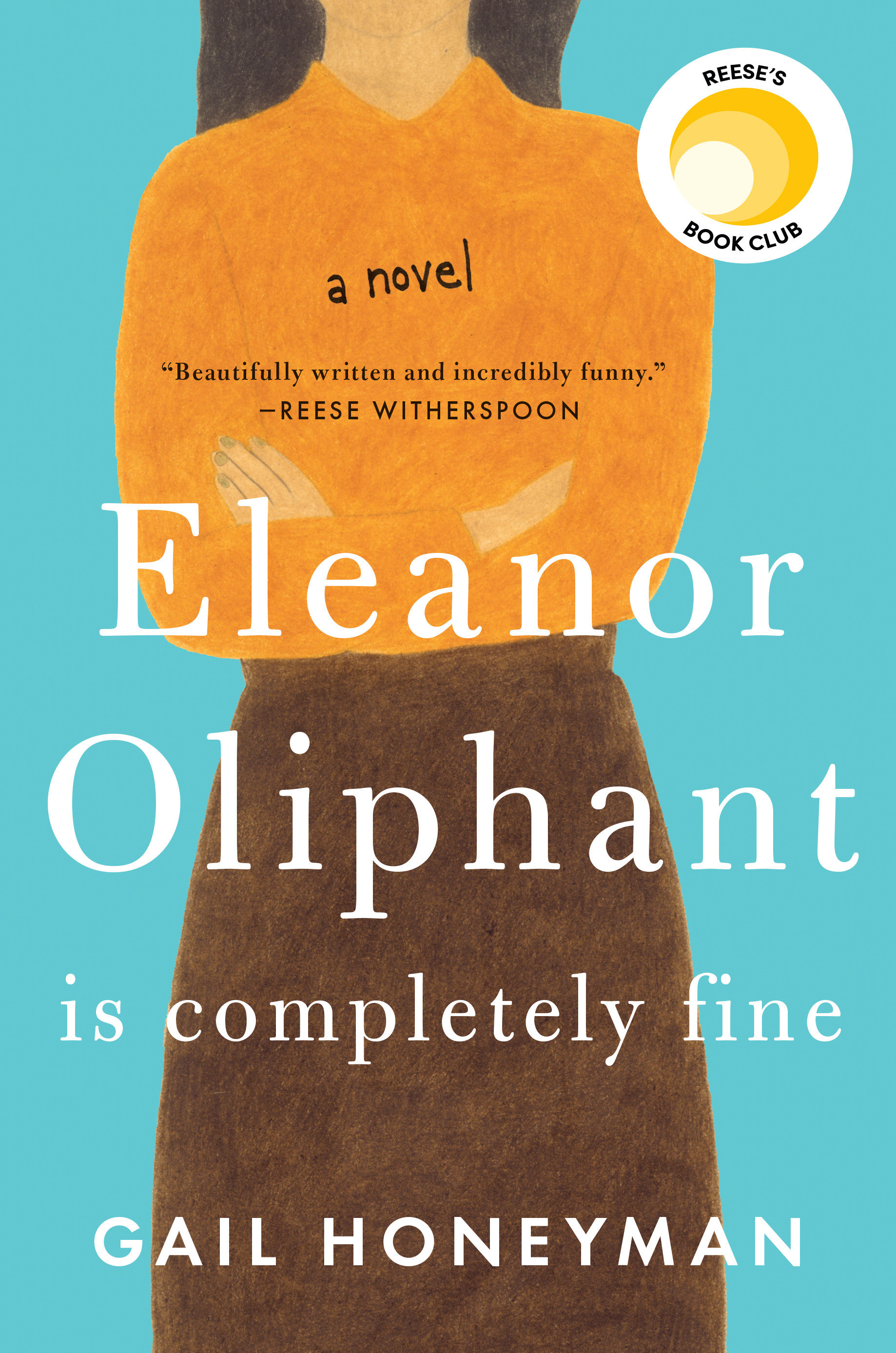 Eleanor Oliphant Is Completely Fine (Hardcover Book)