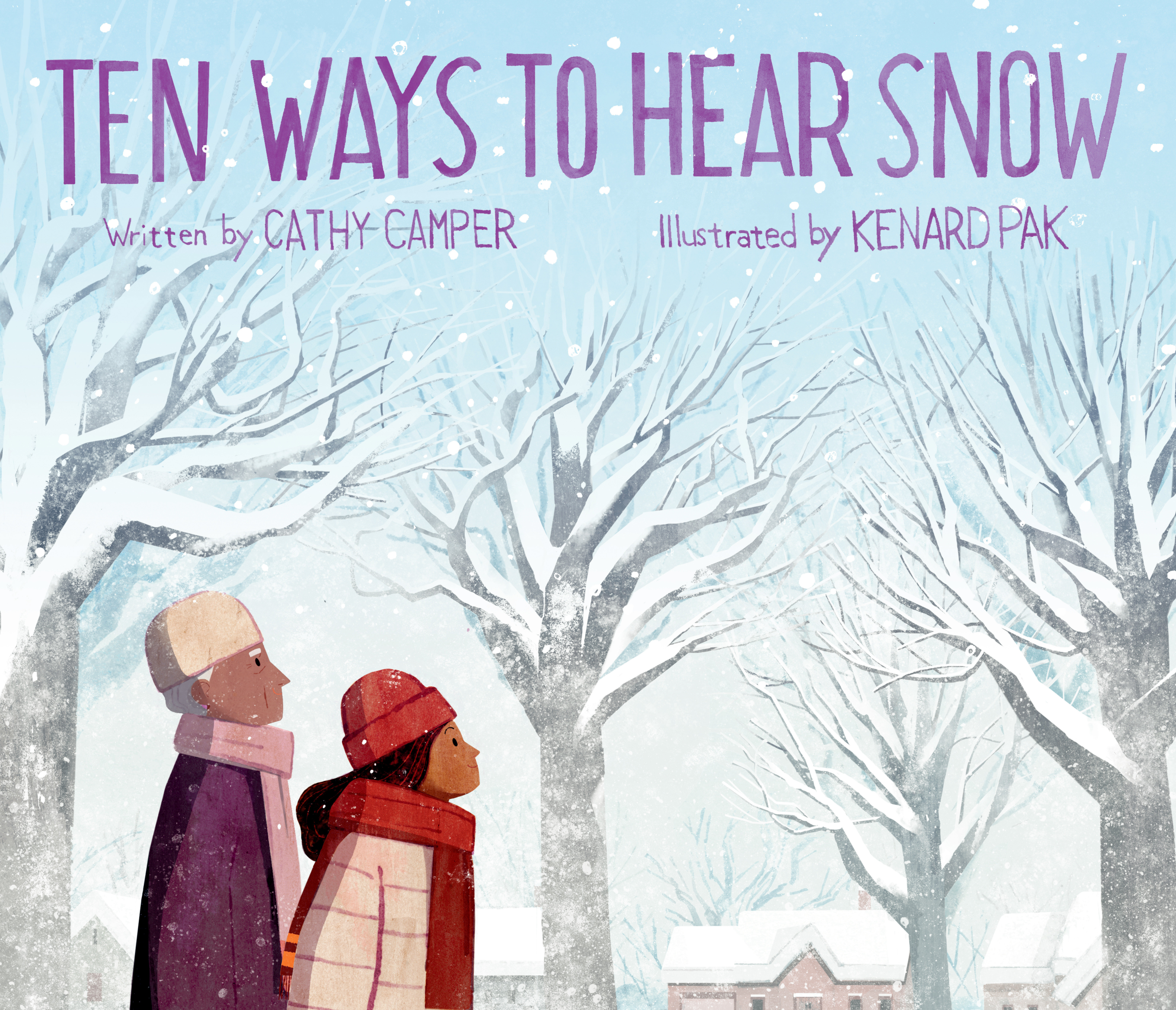 Ten Ways To Hear Snow Hardcover