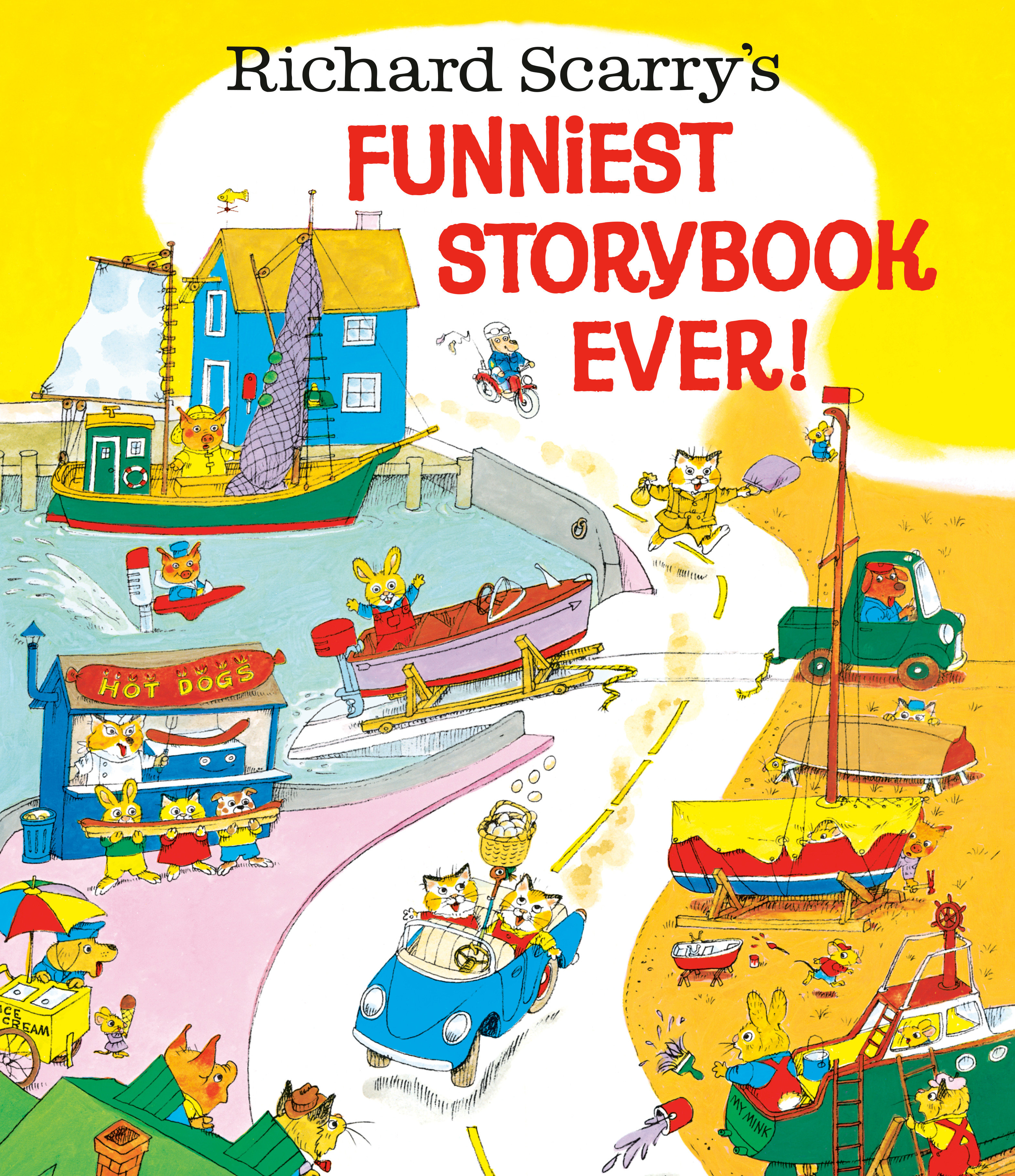 Richard Scarry'S Funniest Storybook Ever! (Hardcover Book)