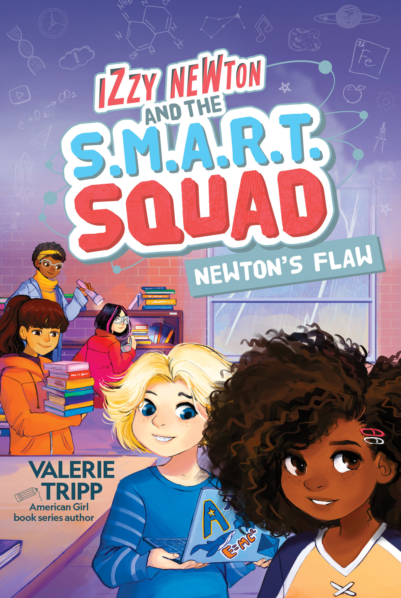 Izzy Newton and the S.M.A.R.T. Squad: Newton'S Flaw (Book 2) (Hardcover Book)