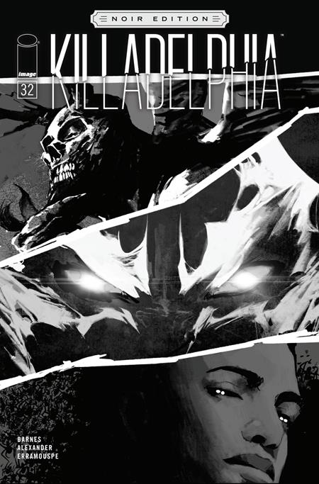 Killadelphia #34 Cover C Alexander Black & White Noir Edition Variant (Mature)