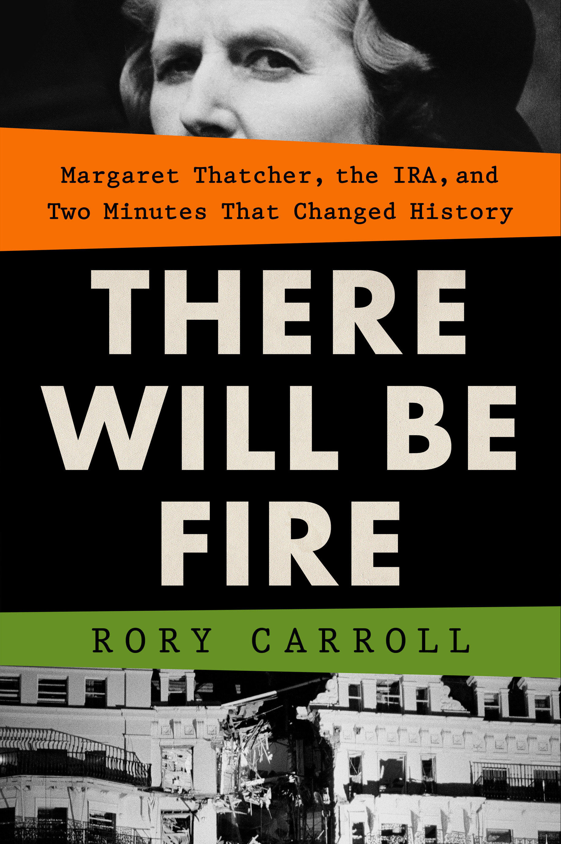 There Will Be Fire (Hardcover Book)