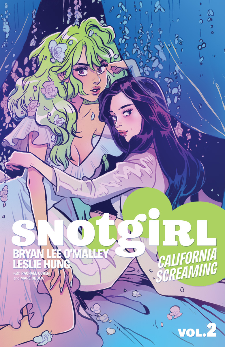 Snotgirl Graphic Novel Volume 2 California Screaming