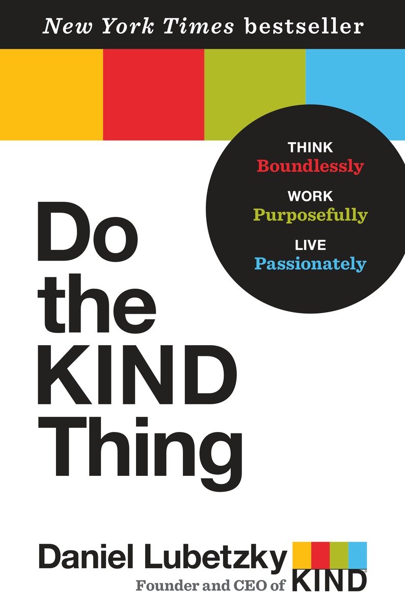 Do The Kind Thing (Hardcover Book)