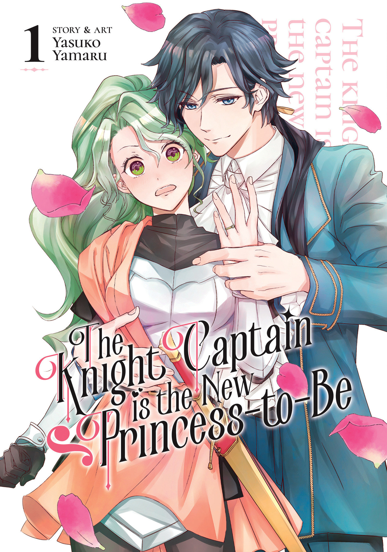 Knight Captain is the New Princess-To-Be Manga Volume 1