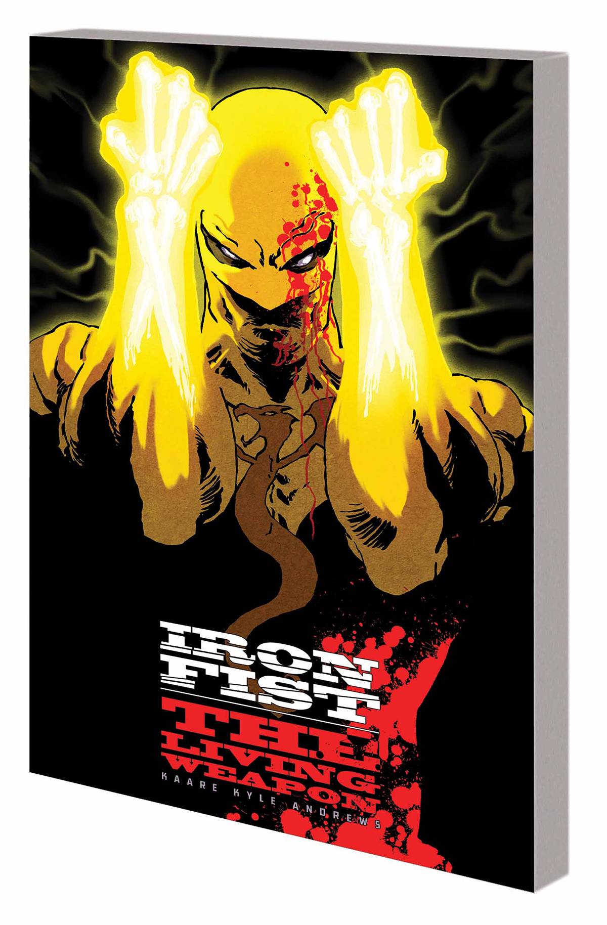 Iron Fist Living Weapon Graphic Novel Volume 1 Rage