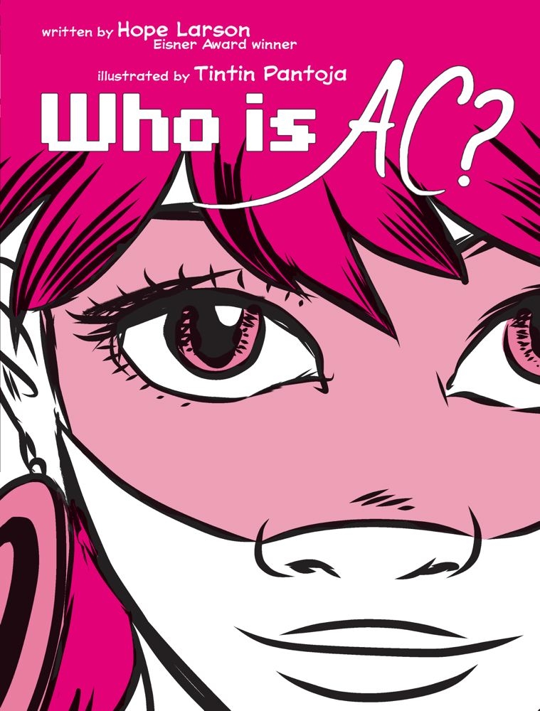 Who Is AC? Hardcover Graphic Novel