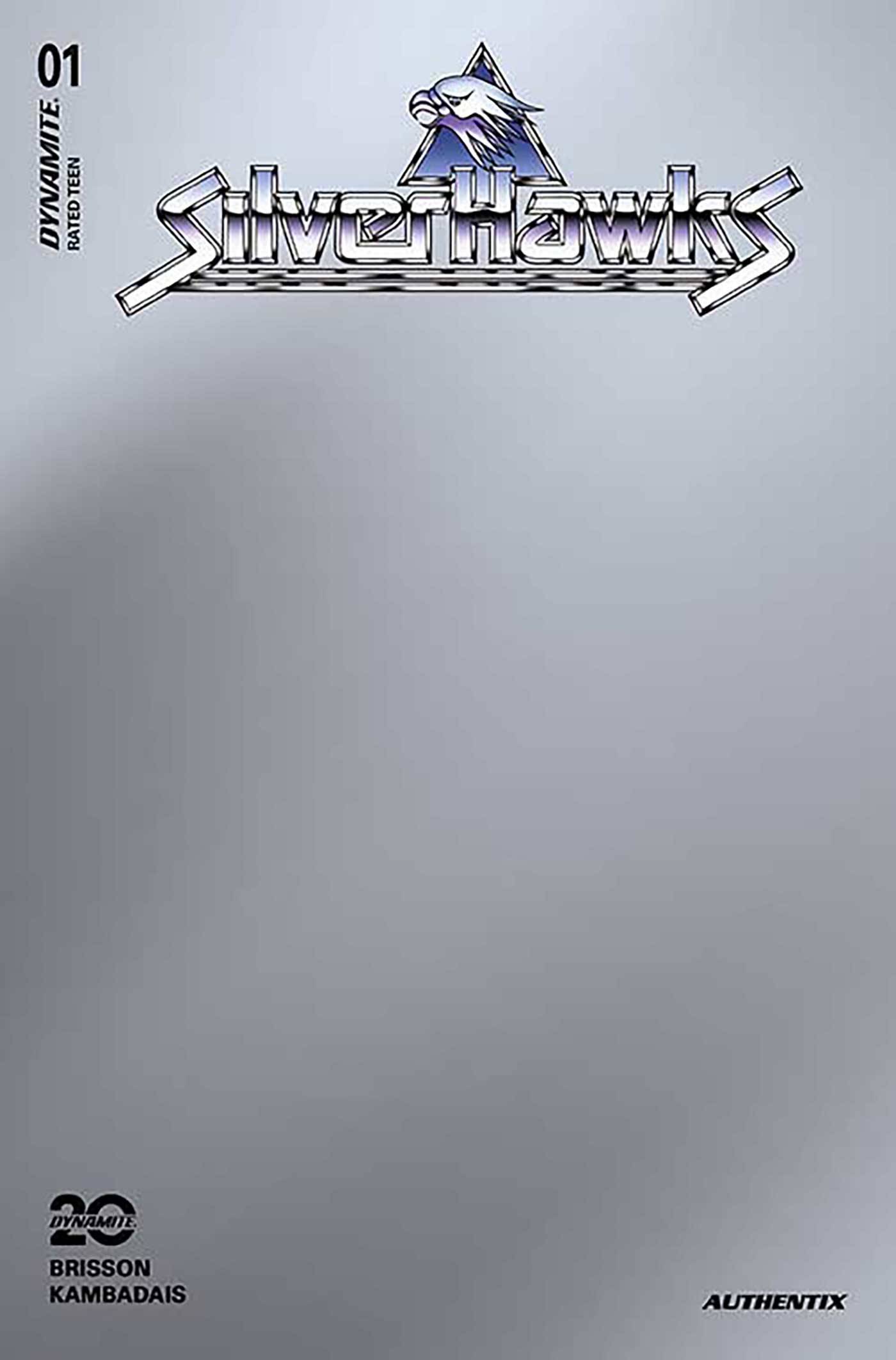 Silverhawks #1 Cover ZN Bonus Silver Blank Authentix 