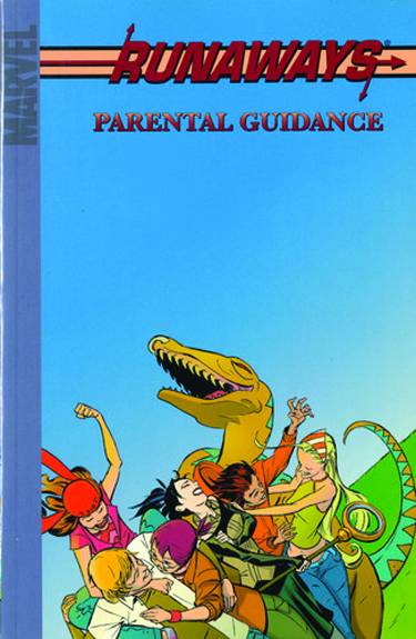 Runaways Graphic Novel Volume 6 Parental Guidance Digest New Printing