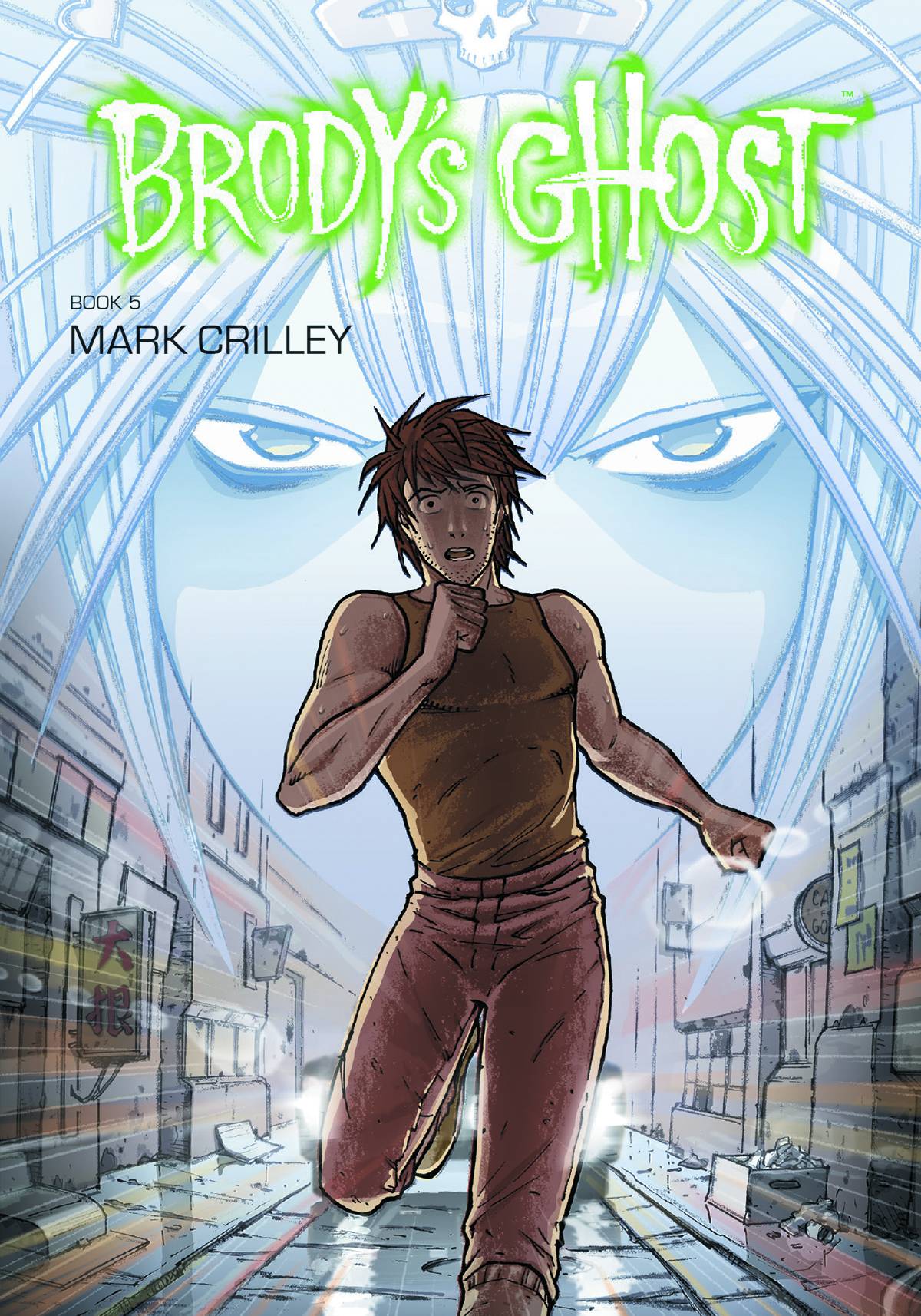 Brody's Ghost Graphic Novel Volume 5