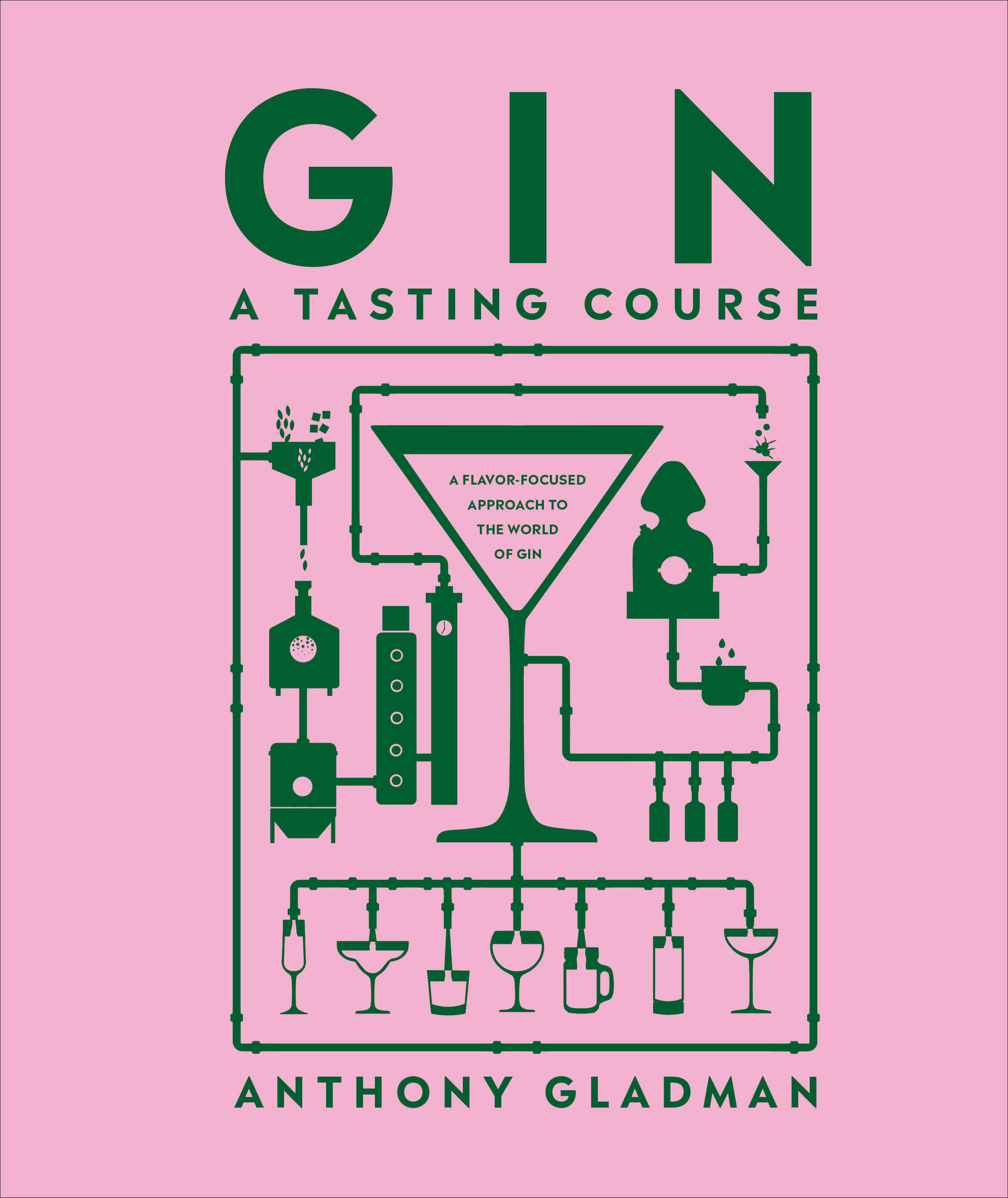 Gin A Tasting Course (Hardcover Book)
