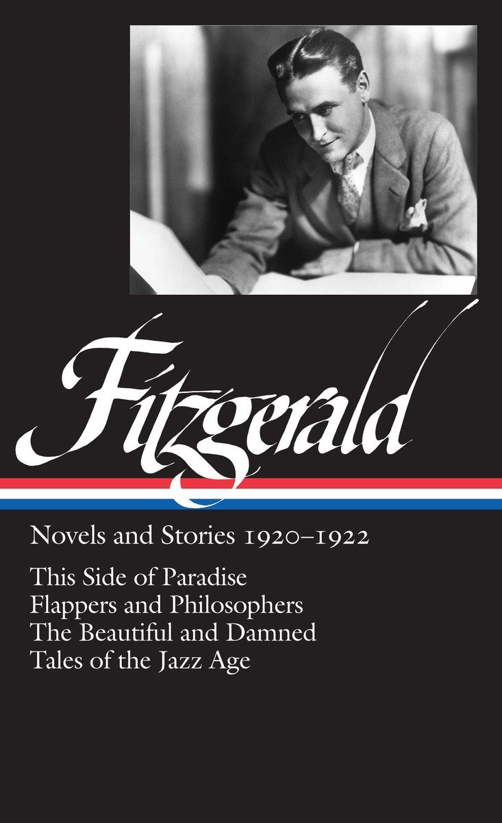 F. Scott Fitzgerald: Novels And Stories 1920-1922 (Loa #117) (Hardcover Book)