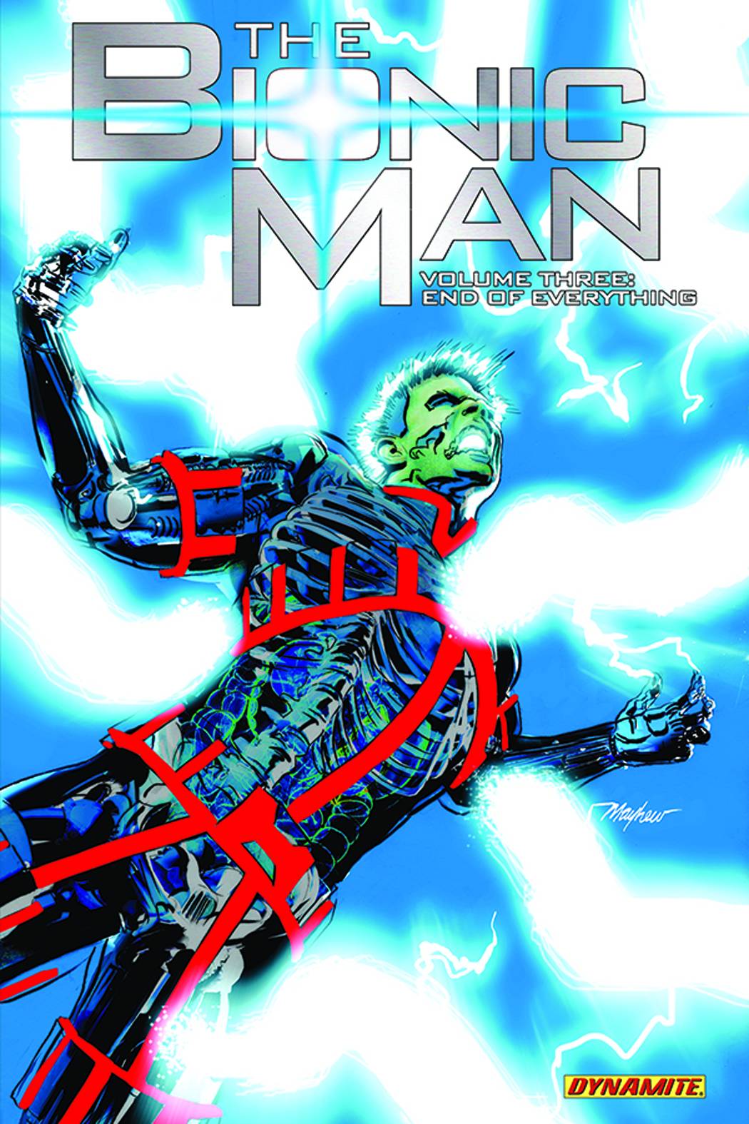 Bionic Man Graphic Novel Volume 3 End of Everything