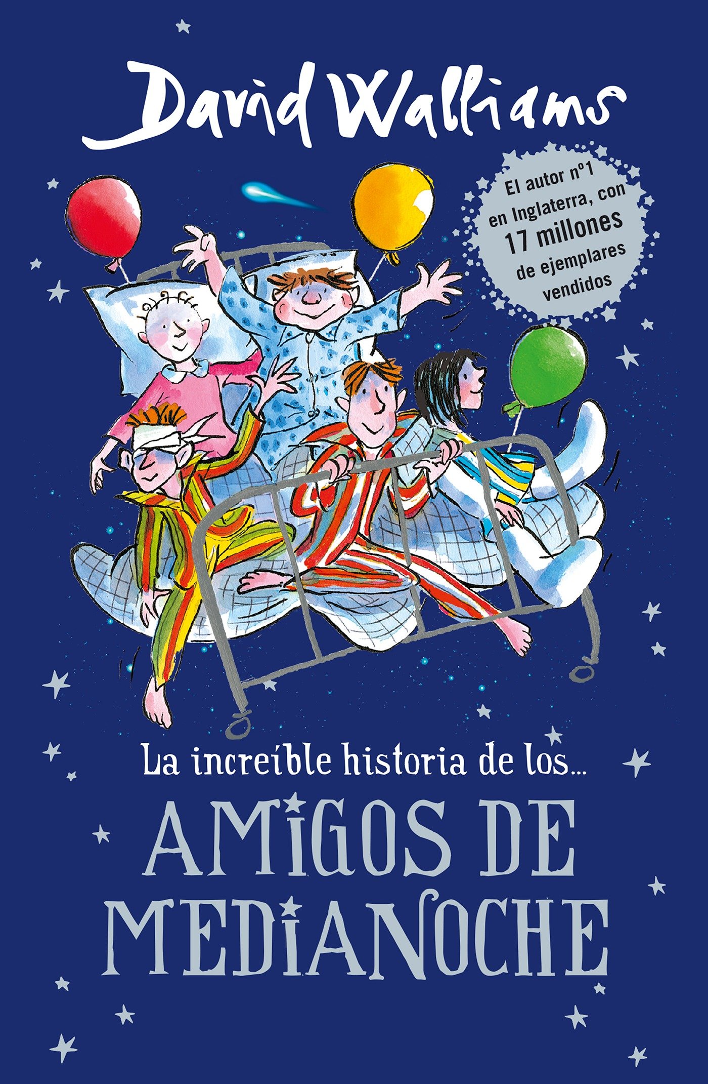 La Increíble Historia De...Los # Amigos De Medianoche / The Midnight Gang (Hardcover Book)