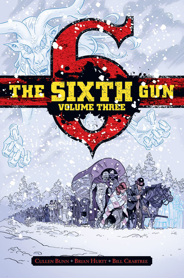 Sixth Gun Deluxe Hardcover Volume 3