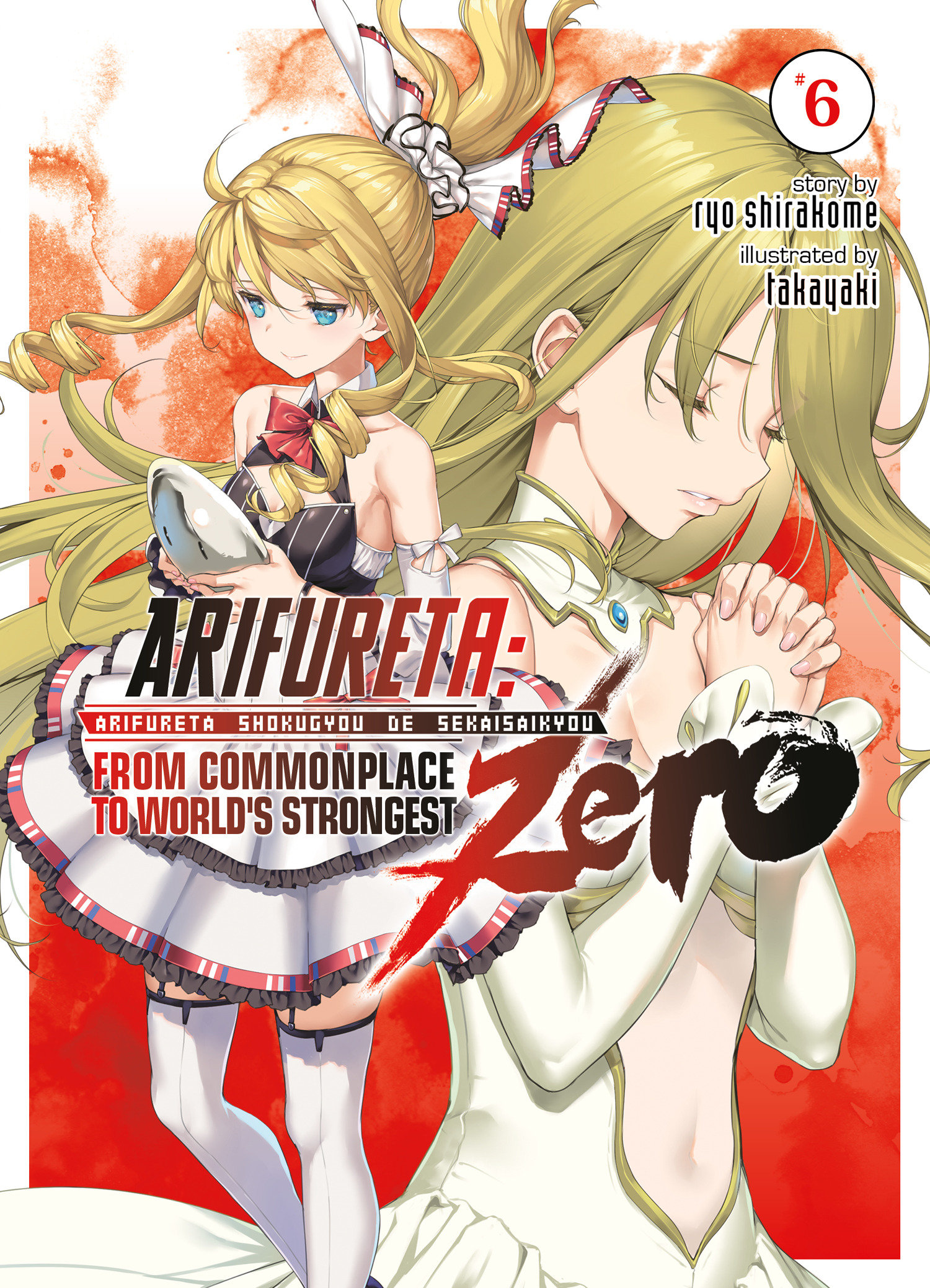 Arifureta From Commonplace Zero Light Novel Volume 6