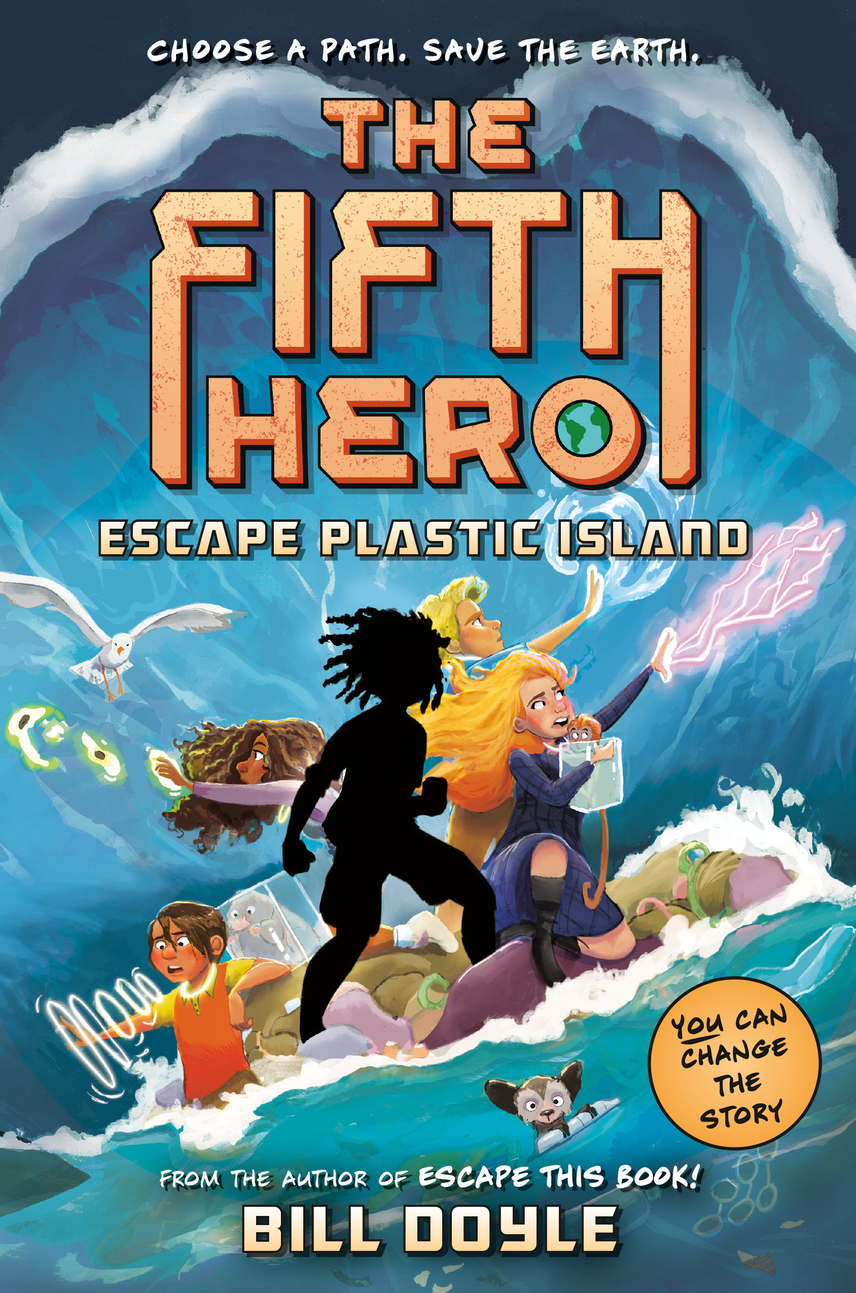 The Fifth Hero #2: Escape Plastic Island (Hardcover Book)