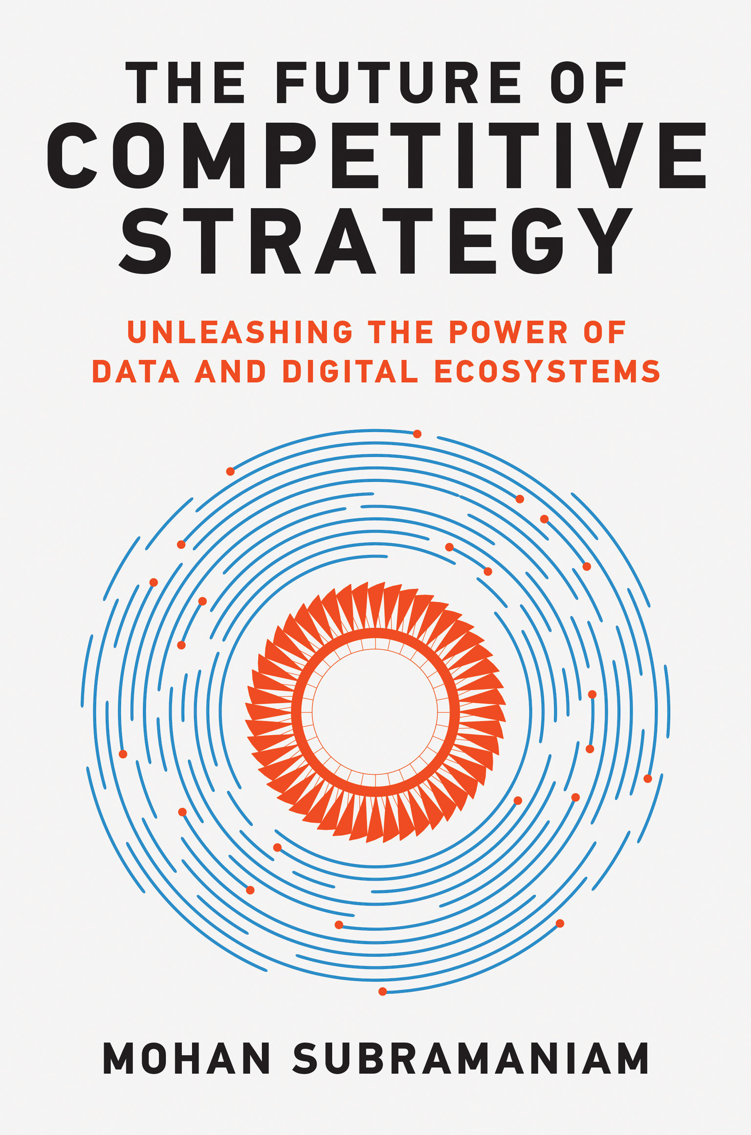 The Future Of Competitive Strategy (Hardcover Book)