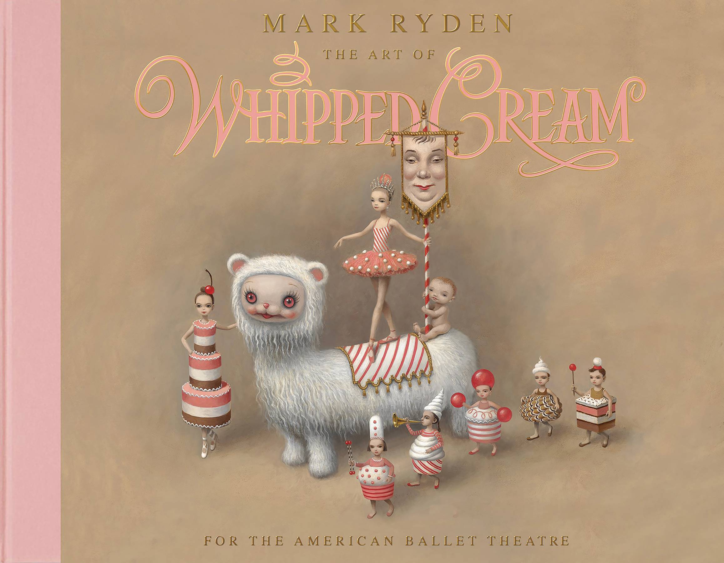 Mark Ryden Art of Whipped Cream Hardcover