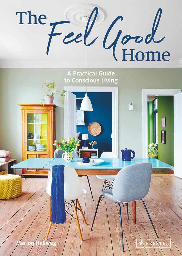 The Feel Good Home (Hardcover Book)