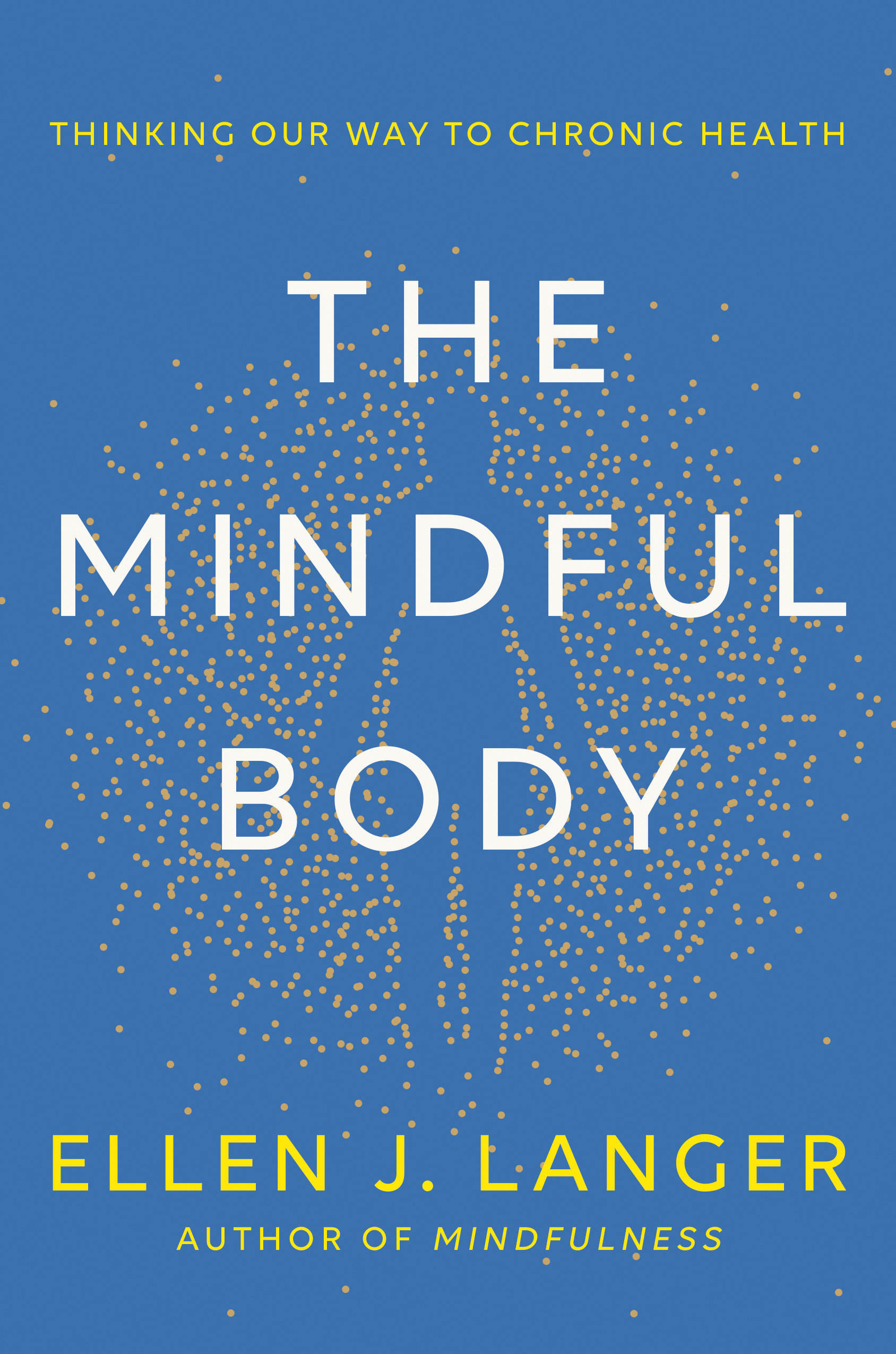 The Mindful Body (Hardcover Book)