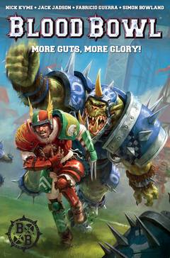 Blood Bowl More Guts More Glory Graphic Novel