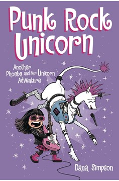 Phoebe & Her Unicorn Graphic Novel Volume 17 Punk Rock Unicorn