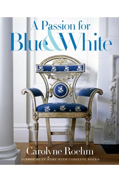 A Passion for Blue And White (Hardcover Book)