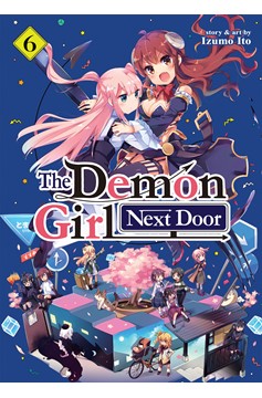 The Demon Girl Next Door Volume 6