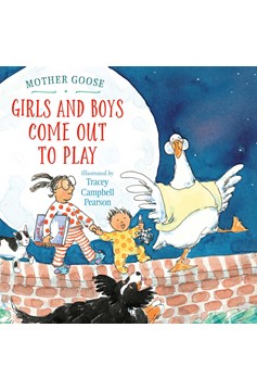 Girls And Boys Come Out To Play (Hardcover Book)