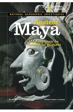 National Geographic Investigates: Ancient Maya (Hardcover Book)