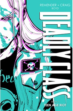 Deadly Class Deluxe Hardcover Volume 3 (Mature)