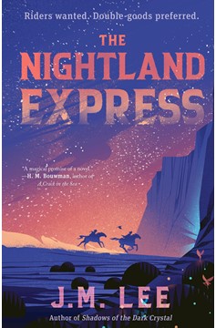 The Nightland Express (Hardcover Book)