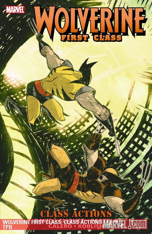 Wolverine First Class Class Actions Graphic Novel