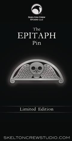 Skelton Crew Collection Limited Edition Epitaph Pin