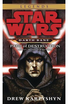 Star Wars Legends Darth Bane Path of Destruction Soft Cover