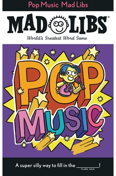 Mad Libs Books Volume 21 Pop Music